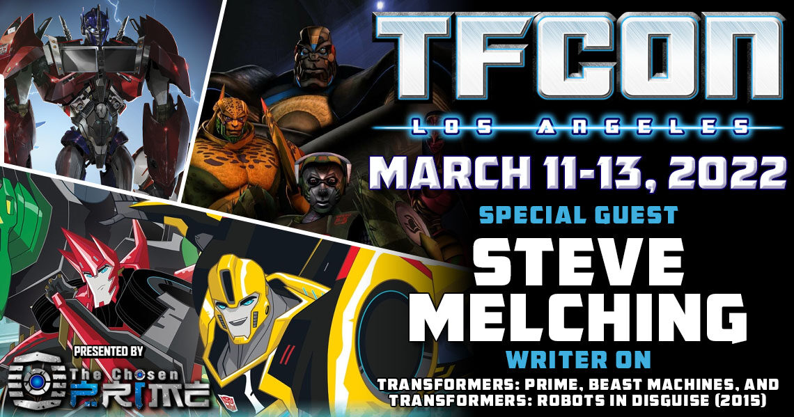 Transformers writer Steve Melching to attend TFcon Los Angeles 2022