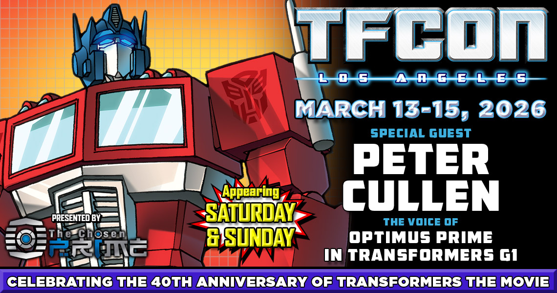 Peter Cullen the voice of Optimus Prime to attend TFcon Los Angeles 2026